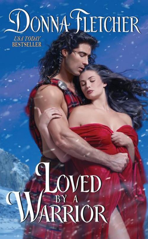 Cover of the book Loved By a Warrior by Donna Fletcher, HarperCollins e-books