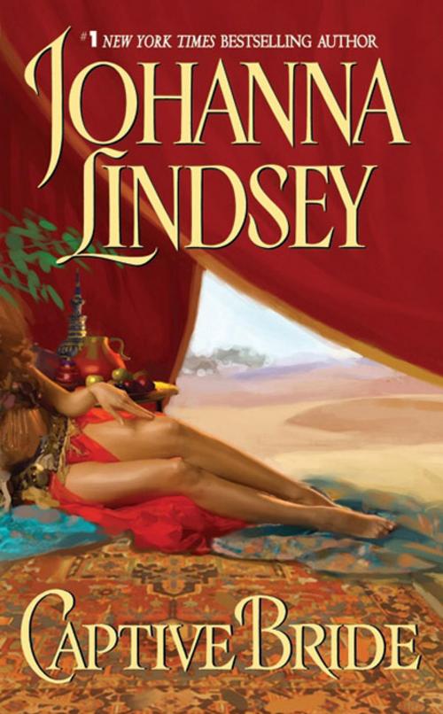 Cover of the book Captive Bride by Johanna Lindsey, HarperCollins e-books