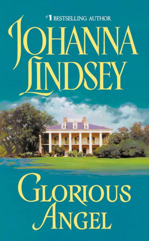 Cover of the book Glorious Angel by Johanna Lindsey, HarperCollins e-books