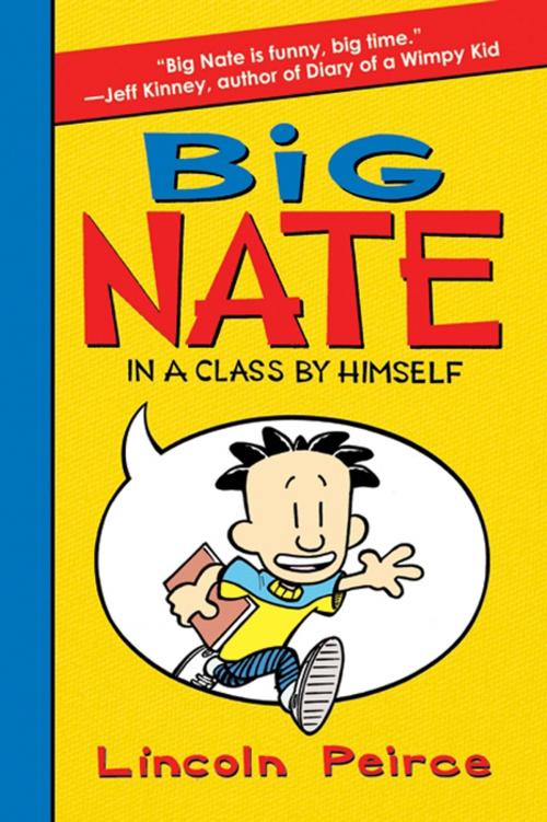 Cover of the book Big Nate: In a Class by Himself by Lincoln Peirce, HarperCollins