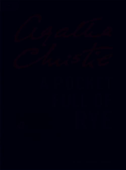 Cover of the book A Pocket Full of Rye by Agatha Christie, William Morrow Paperbacks