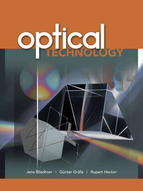 Cover of the book Optical Technology by Jens Bliedtner, Gunter Grafe, Rupert Hector, McGraw-Hill Education