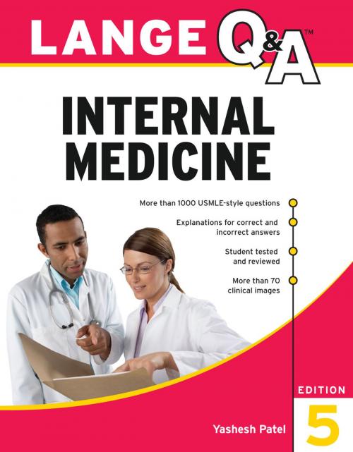 Cover of the book Lange Q&A Internal Medicine, 5th Edition by Yashesh Patel, McGraw-Hill Education