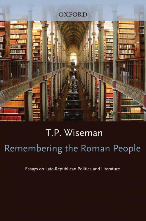 Cover of the book Remembering the Roman People by T. P. Wiseman, OUP Oxford