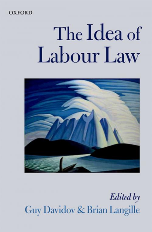 Cover of the book The Idea of Labour Law by , OUP Oxford