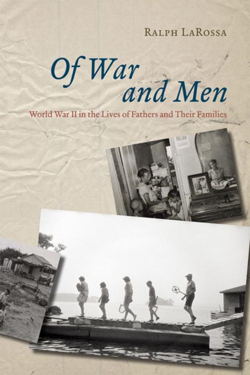 Cover of the book Of War and Men by Ralph LaRossa, University of Chicago Press