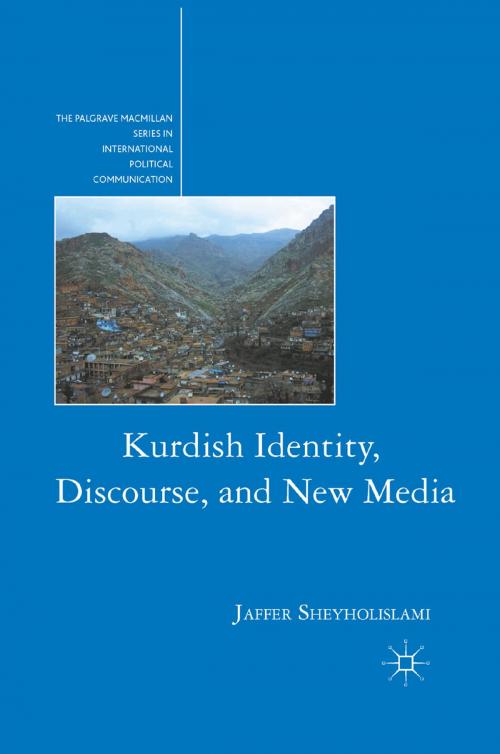 Cover of the book Kurdish Identity, Discourse, and New Media by J. Sheyholislami, Palgrave Macmillan US