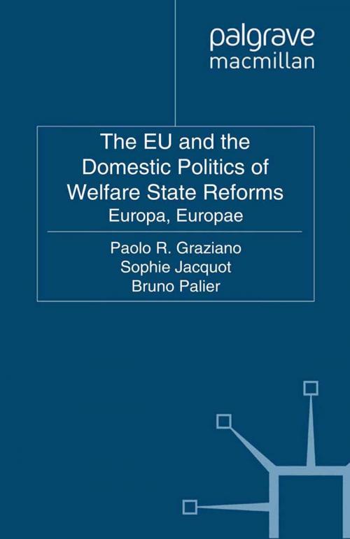 Cover of the book The EU and the Domestic Politics of Welfare State Reforms by Paolo Graziano, Palgrave Macmillan UK