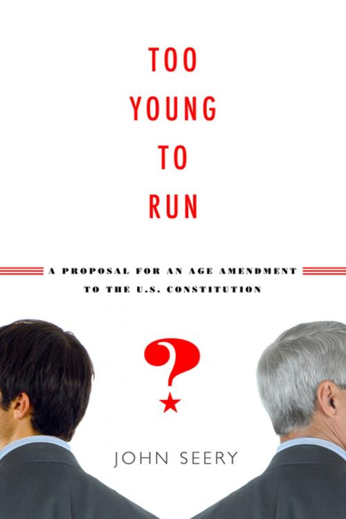 Cover of the book Too Young to Run? by John Seery, Penn State University Press