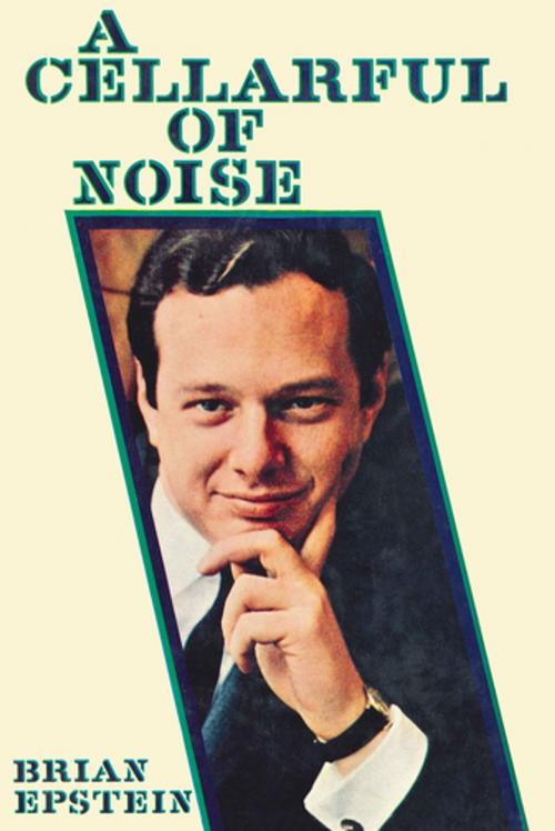 Cover of the book A Cellarful of Noise by Brian Epstein, Profile