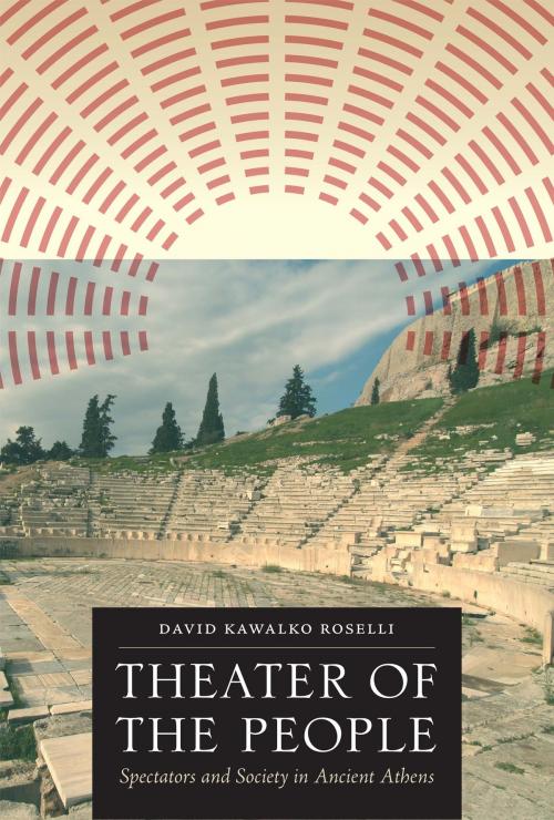 Cover of the book Theater of the People by David Kawalko Roselli, University of Texas Press