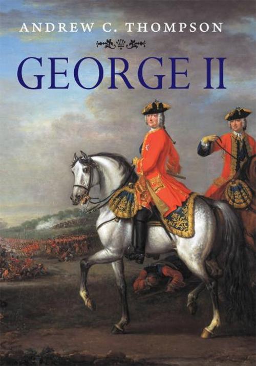 Cover of the book George II: King and Elector by Andrew C. Thompson, Yale University Press