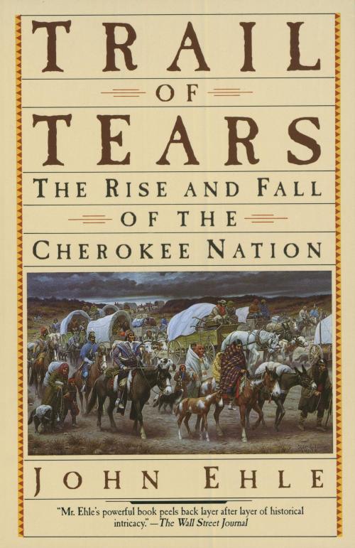 Cover of the book Trail of Tears by John Ehle, Knopf Doubleday Publishing Group
