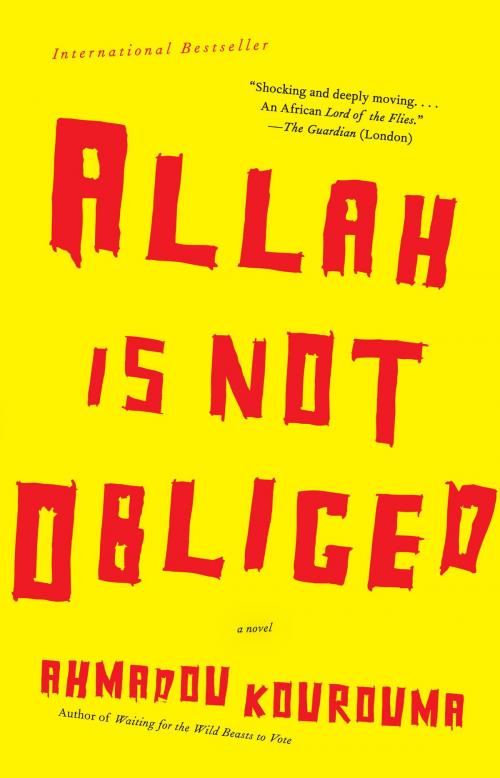 Cover of the book Allah is Not Obliged by Ahmadou Kourouma, Knopf Doubleday Publishing Group