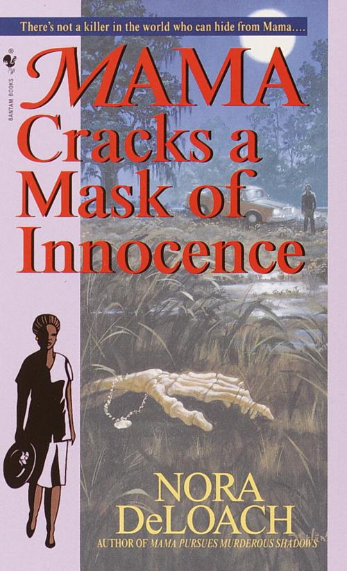 Cover of the book Mama Cracks a Mask of Innocence by Nora DeLoach, Random House Publishing Group