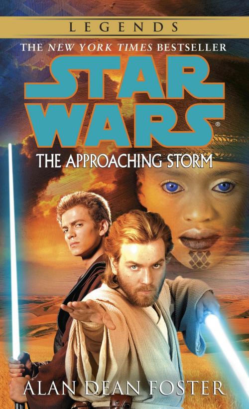 Cover of the book The Approaching Storm: Star Wars Legends by Alan Dean Foster, Random House Publishing Group
