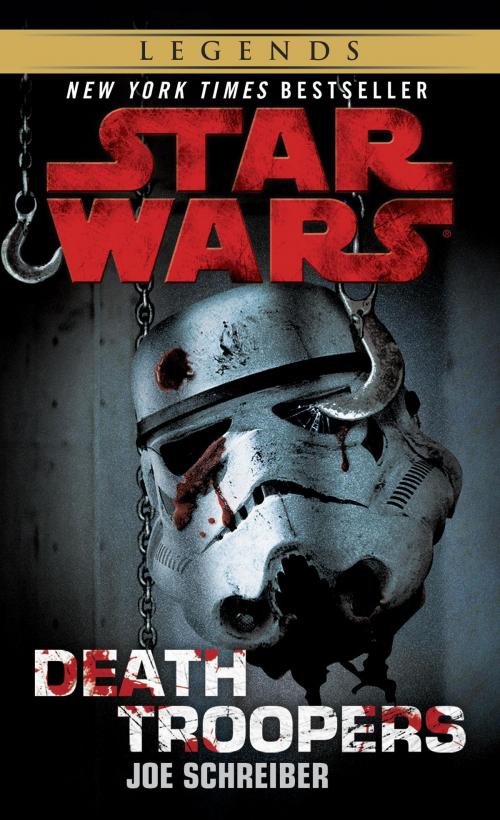Cover of the book Death Troopers: Star Wars Legends by Joe Schreiber, Random House Publishing Group