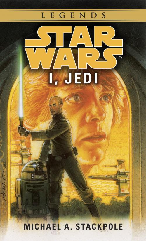 Cover of the book I, Jedi: Star Wars Legends by Michael A. Stackpole, Random House Publishing Group