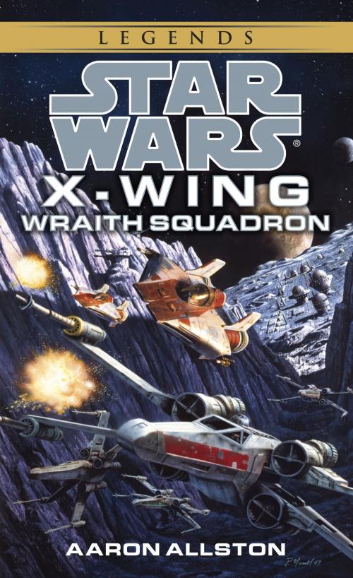 Cover of the book Wraith Squadron: Star Wars Legends (X-Wing) by Aaron Allston, Random House Publishing Group