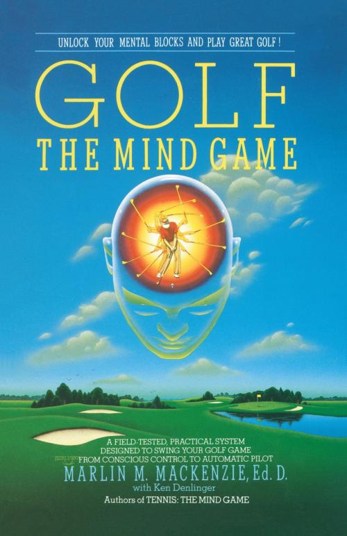 Cover of the book Golf by Marlin M. Mackenzie, Ken Denlinger, Random House Publishing Group