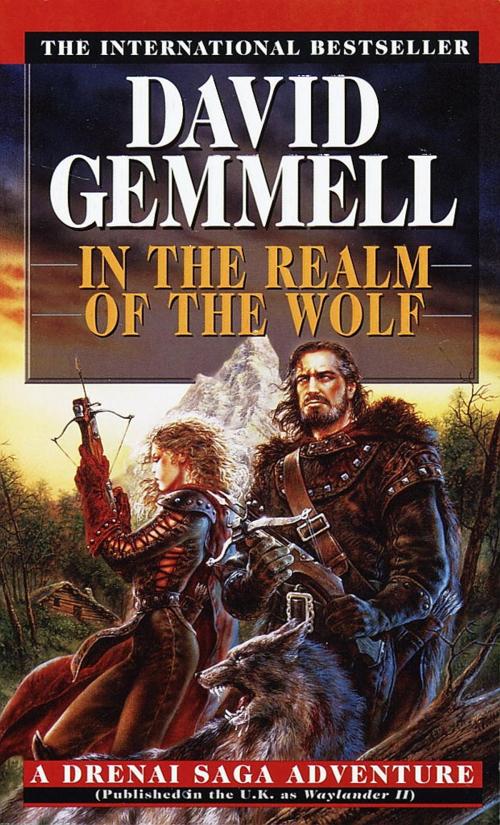 Cover of the book In the Realm of the Wolf by David Gemmell, Random House Publishing Group
