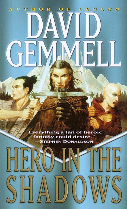 Cover of the book Hero in the Shadows by David Gemmell, Random House Publishing Group