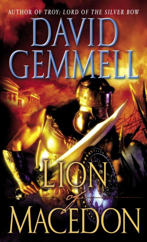 Cover of the book Lion of Macedon by David Gemmell, Random House Publishing Group