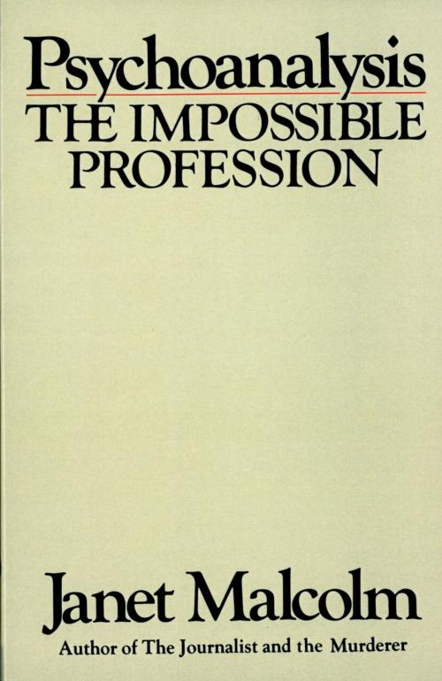 Cover of the book Psychoanalysis by Janet Malcolm, Knopf Doubleday Publishing Group