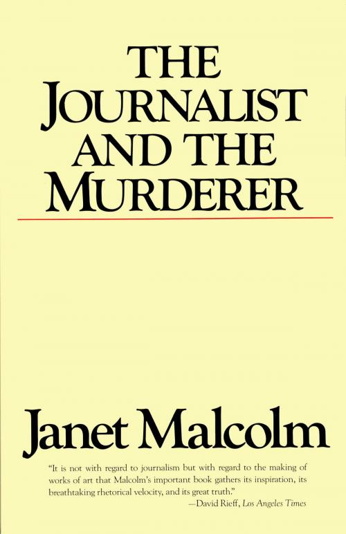 Cover of the book The Journalist and the Murderer by Janet Malcolm, Knopf Doubleday Publishing Group