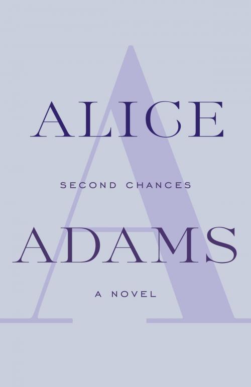 Cover of the book Second Chances by Alice Adams, Knopf Doubleday Publishing Group