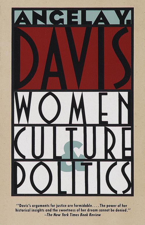 Cover of the book Women, Culture & Politics by Angela Y. Davis, Knopf Doubleday Publishing Group