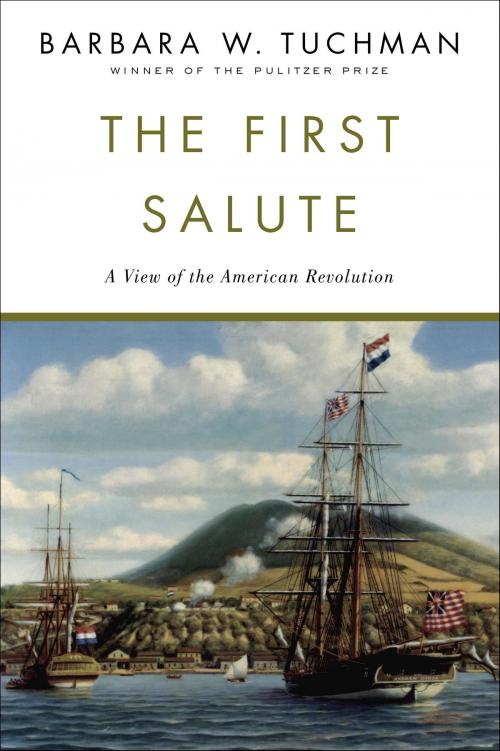 Cover of the book The First Salute by Barbara W. Tuchman, Random House Publishing Group