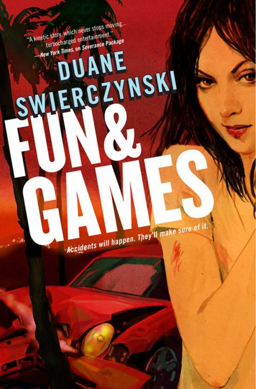 Cover of the book Fun and Games by Duane Swierczynski, Little, Brown and Company