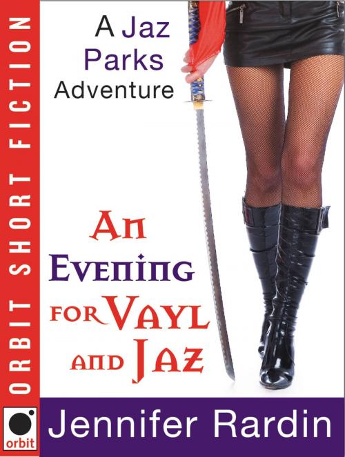 Cover of the book An Evening for Vayl and Jaz by Jennifer Rardin, Orbit
