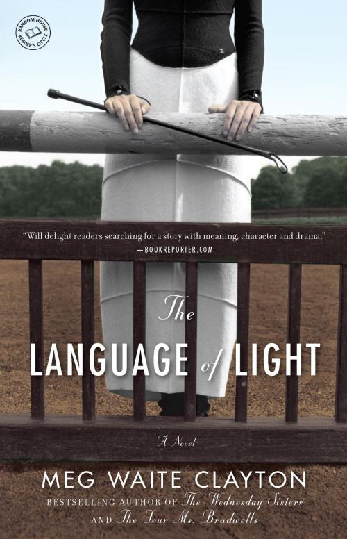 Cover of the book The Language of Light by Meg Waite Clayton, Random House Publishing Group