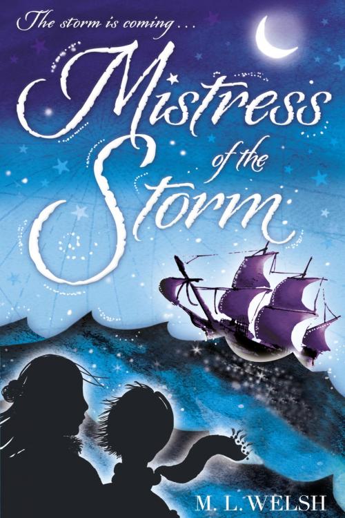 Cover of the book Mistress of the Storm by M. Welsh, Random House Children's Books