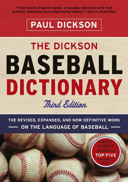 Cover of the book The Dickson Baseball Dictionary (Third Edition) by Paul Dickson, W. W. Norton & Company