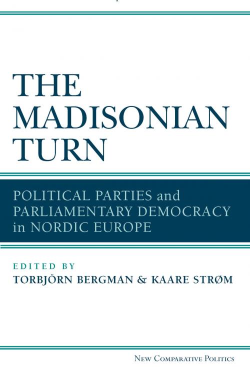 Cover of the book The Madisonian Turn by , University of Michigan Press