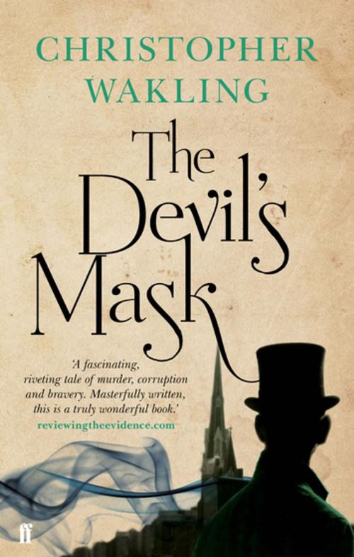 Cover of the book The Devil's Mask by Christopher Wakling, Faber & Faber