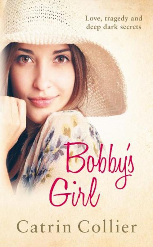 Cover of the book Bobby's Girl by Catrin Collier, Allison & Busby
