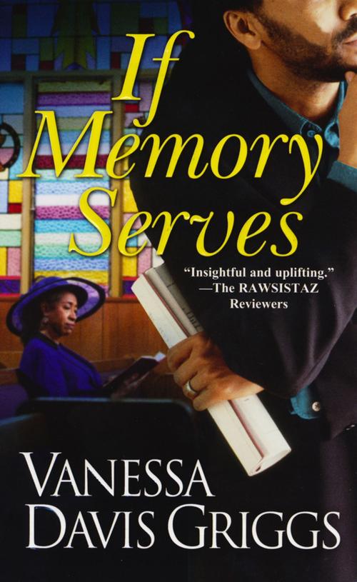 Cover of the book If Memory Serves by Vanessa Davis Griggs, Kensington Books