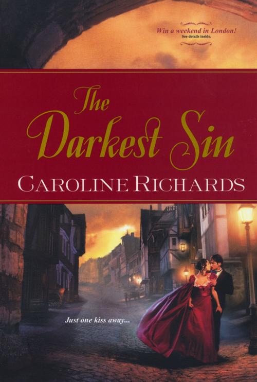 Cover of the book The Darkest Sin by Caroline Richards, Kensington Books