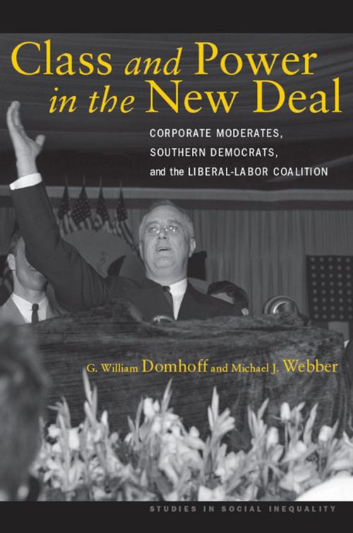 Cover of the book Class and Power in the New Deal by G. William Domhoff, Michael J. Webber, Stanford University Press