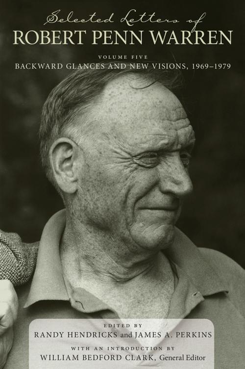 Cover of the book Selected Letters of Robert Penn Warren by Robert Penn Warren, LSU Press