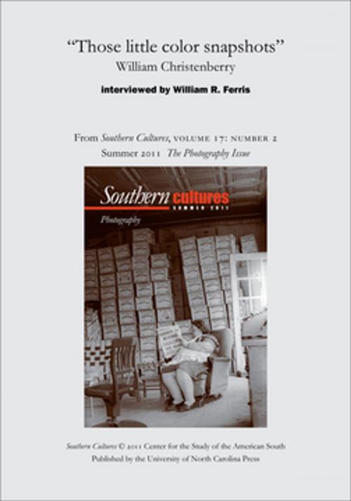 Cover of the book "Those little color snapshots": William Christenberry by William Ferris, The University of North Carolina Press