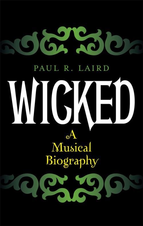 Cover of the book Wicked by Paul R. Laird, Scarecrow Press