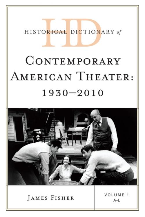 Cover of the book Historical Dictionary of Contemporary American Theater by James Fisher, Scarecrow Press