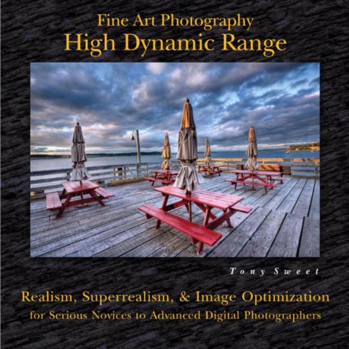 Cover of the book Fine Art Photography: High Dynamic Range by Tony Sweet, Stackpole Books