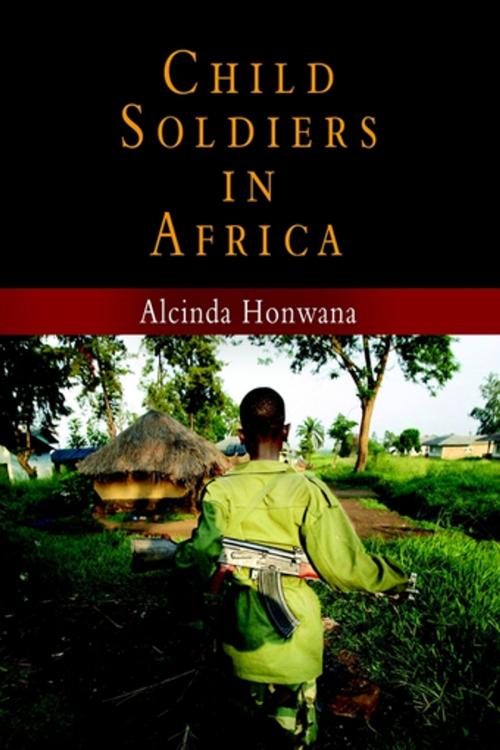 Cover of the book Child Soldiers in Africa by Alcinda Honwana, University of Pennsylvania Press, Inc.