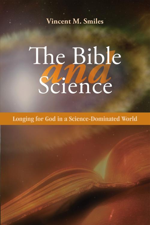 Cover of the book The Bible and Science by Vincent Smiles, Liturgical Press
